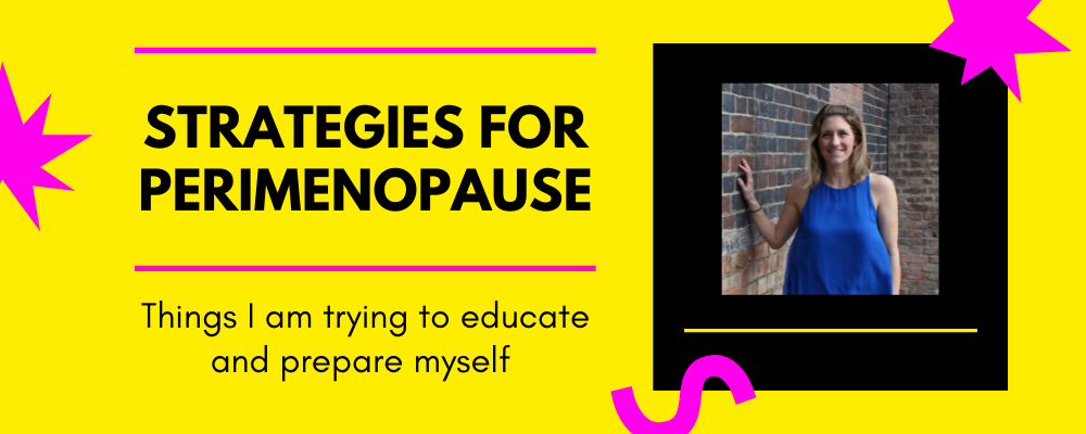 Coping strategies for perimenopause